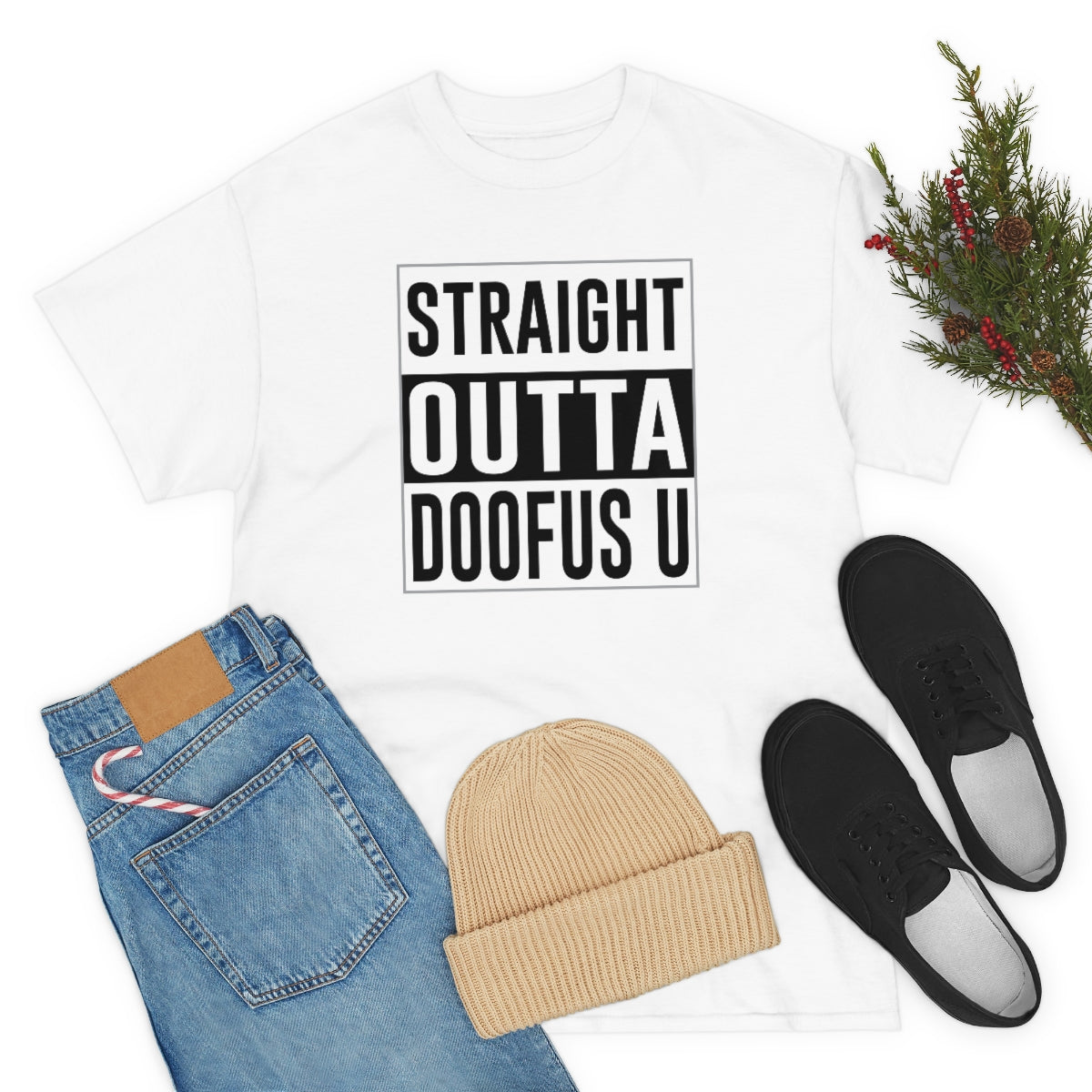 Straight Outta Doofus U™ Unisex Short Sleeve Funny Gift Idea T Shirt