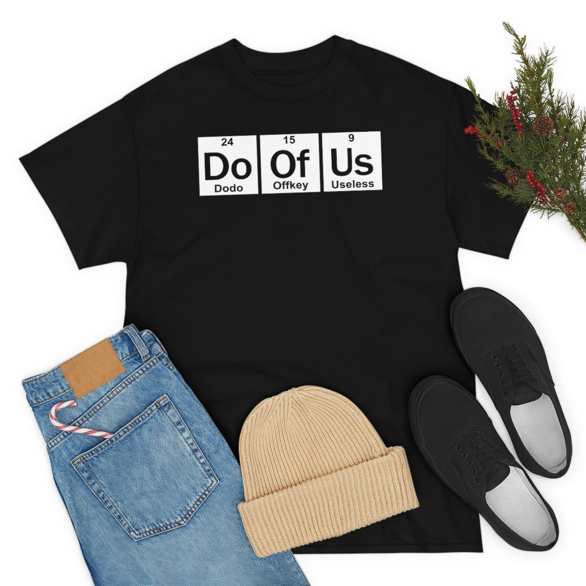 Element Style Doofus T-Shirt Unisex Short Sleeve Funny Gag GIft