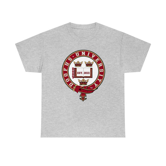 Doofus University™ Oxford University Style Unisex Funny Gag Gift Idea Humorous T Shirt