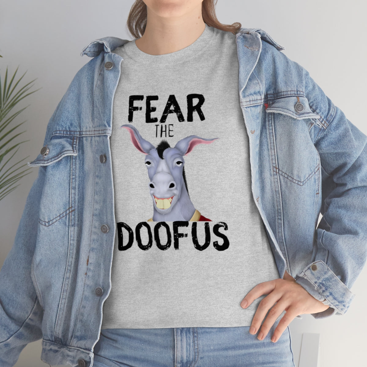 Fear The Doofus Unisex Funny Gift Idea T Shirt