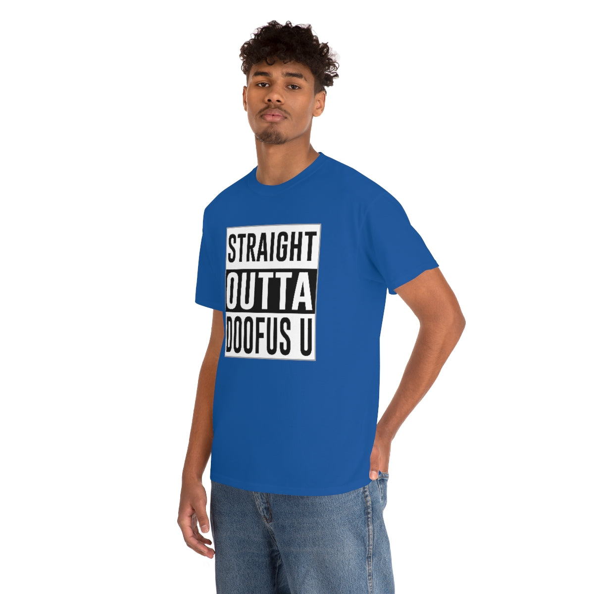 Straight Outta Doofus U™ Unisex Short Sleeve Funny Gift Idea T Shirt