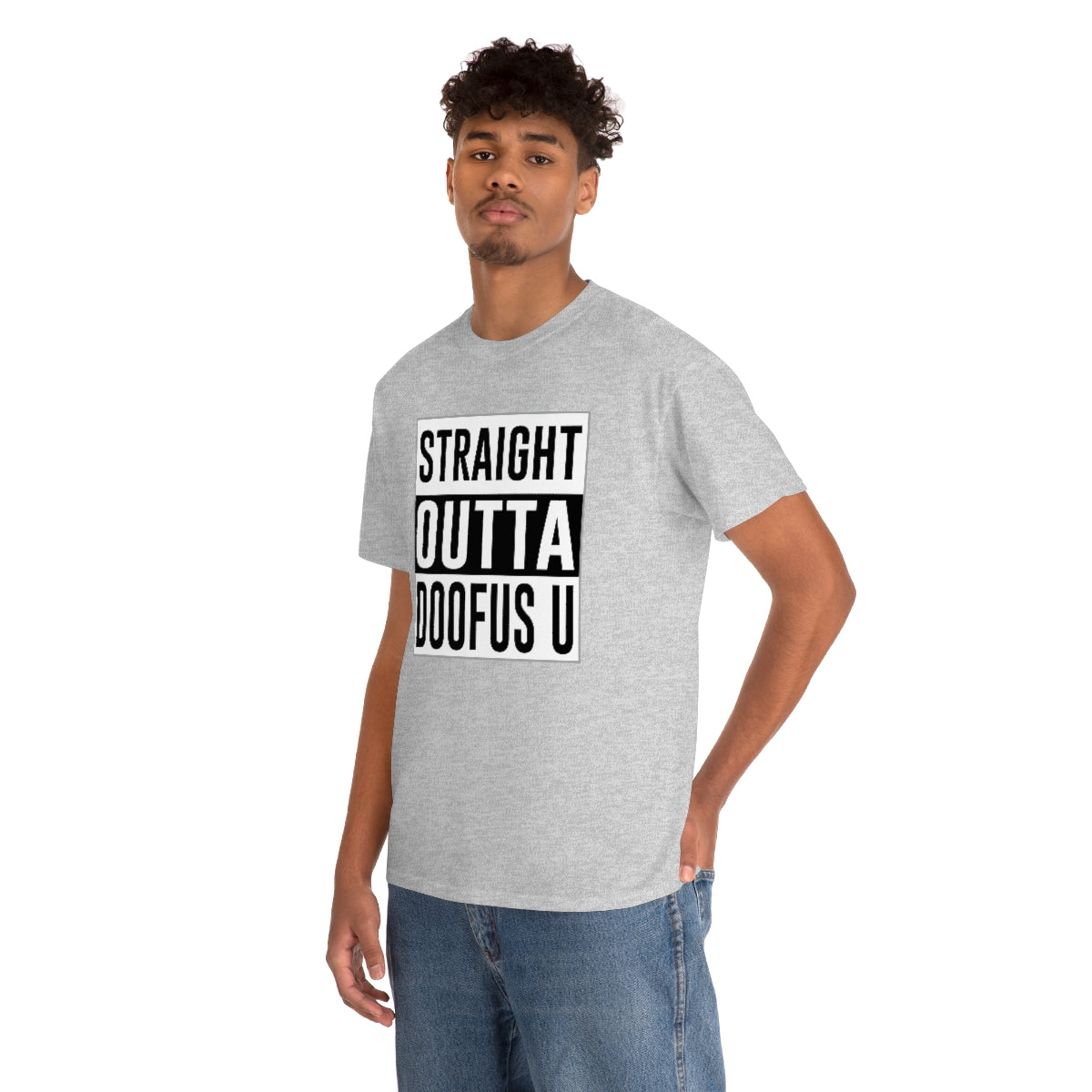 Straight Outta Doofus U™ Unisex Short Sleeve Funny Gift Idea T Shirt