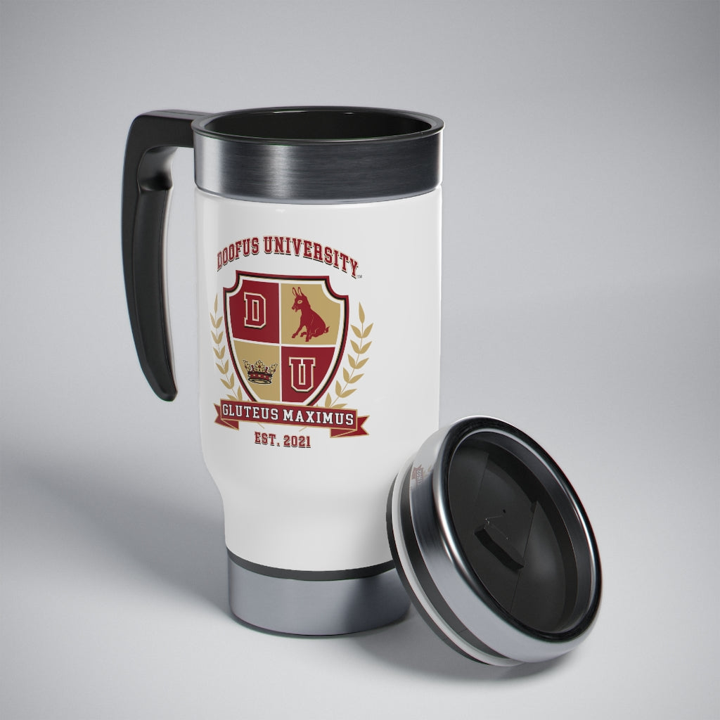 Doofus University Stainless Steel Travel Mug with Handle, 14oz Funny Gift