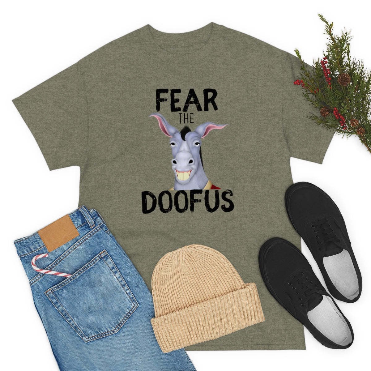 Fear The Doofus Unisex Funny Gift Idea T Shirt
