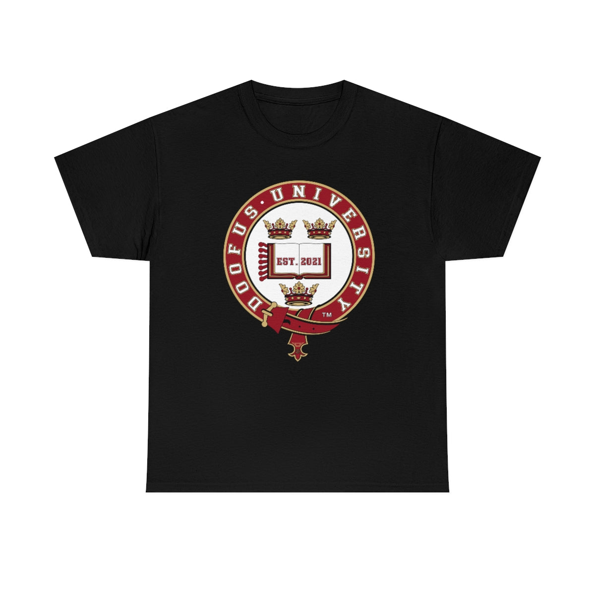 Doofus University™ Oxford University Style Unisex Funny Gag Gift Idea Humorous T Shirt