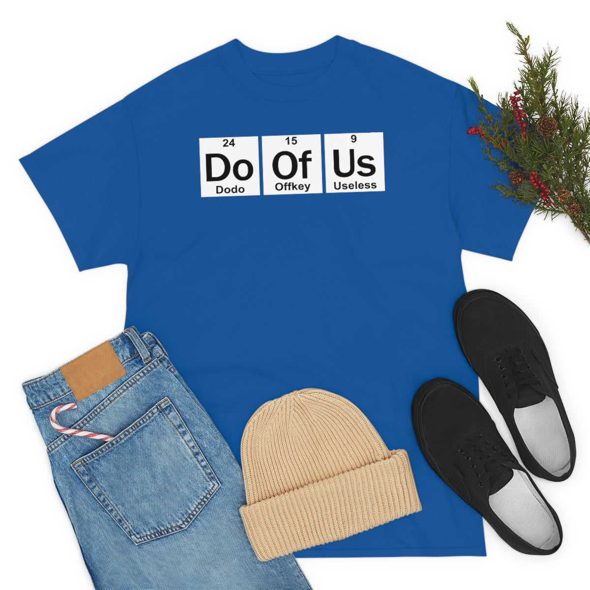 Element Style Doofus T-Shirt Unisex Short Sleeve Funny Gag GIft